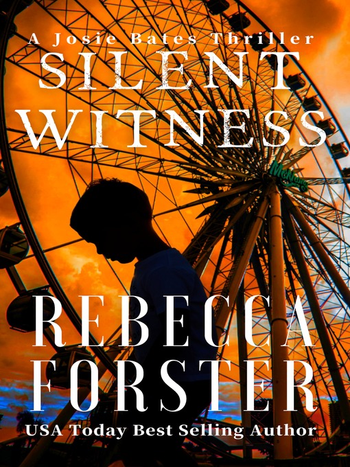Title details for Silent Witness by Rebecca Forster - Wait list